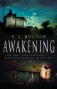 Awakening by S.J. Bolton