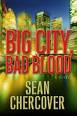 Big City, Bad Blood by Sean Chercover