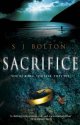 Sacrifice by S.J. Bolton
