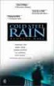 Cold Steel Rain by Kenneth Abel