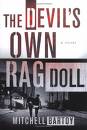 The Devil's Own Rag Doll by Mitchell Bartoy