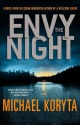 Envy the Night by Michael Koryta