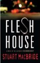 Flesh House by Stuart MacBride