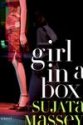 Girl in a Box by Sujata Massey