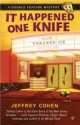 It Happened One Knife by Jeffrey Cohen