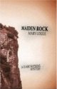 Maiden Rock by Mary 
    Logue