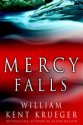 Mercy Falls by William Kent Krueger