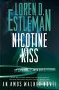 Nicotine Kiss by Loren D. Estleman