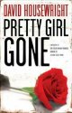 Pretty Girl Gone by David Housewright