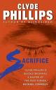 Sacrifice by Clyde Phillips